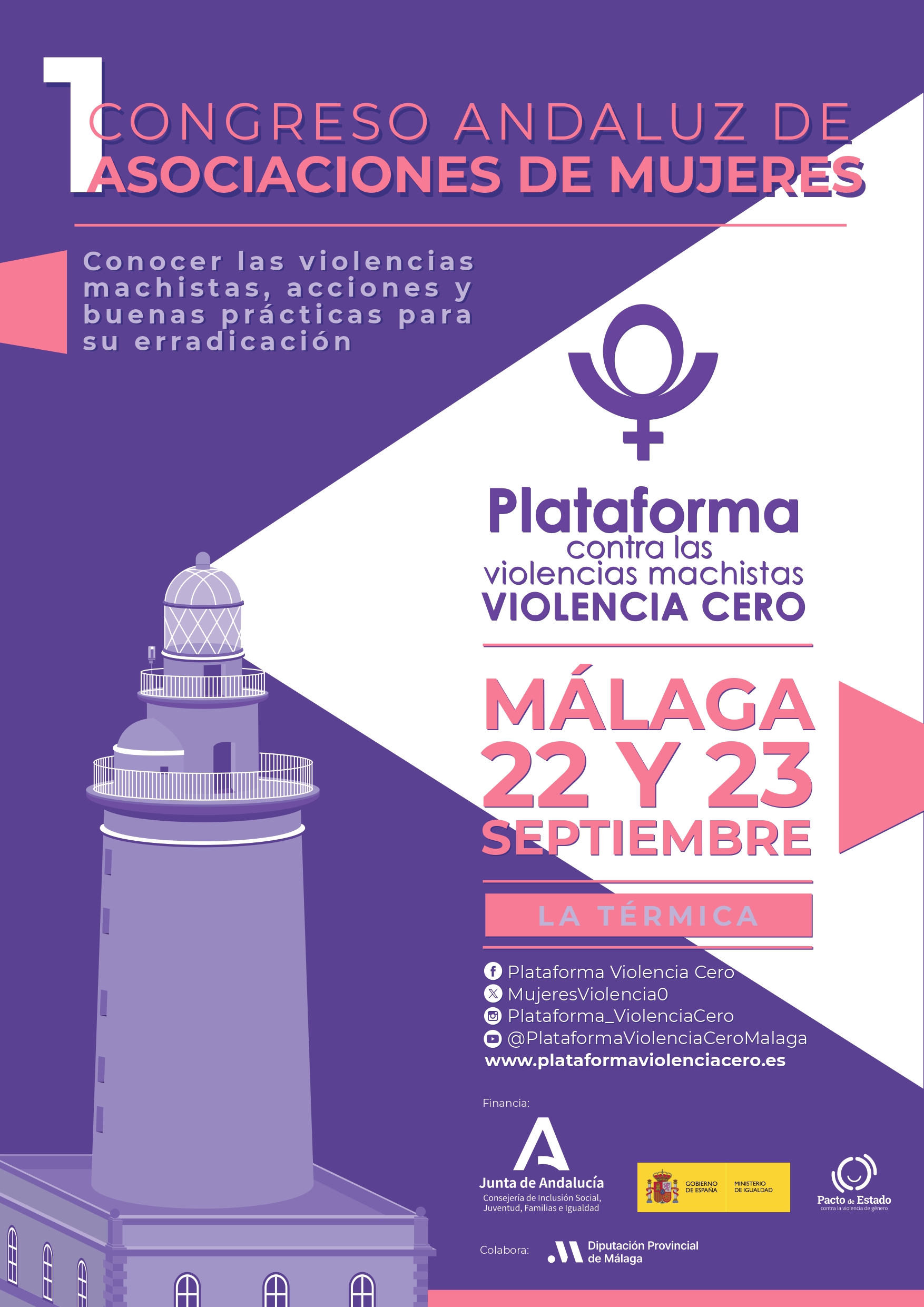 Cartel Promocional del 1 Congreso Andaluz de Asociaciones de Mujeres, organizado por la Plataforma contra las Violencias Machistas Violencia Cero, que tendrá lugar en La Térmica (Málaga) en 22 y 23 de septiembre. 